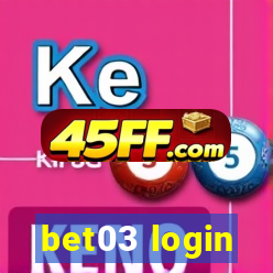 bet03 login